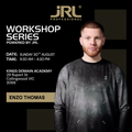 JRL Workshop Series - Enzo Thomas @ Kings Domain 30th August 2026